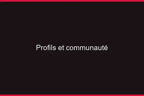 Profils et communauté